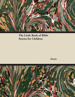 Book cover for The Little Book of Bible Stories for Children