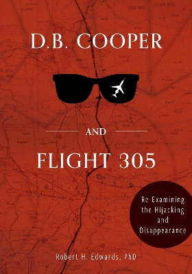 Cover of D. B. Cooper and Flight 305