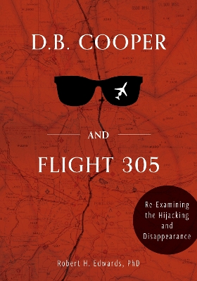 Book cover for D. B. Cooper and Flight 305