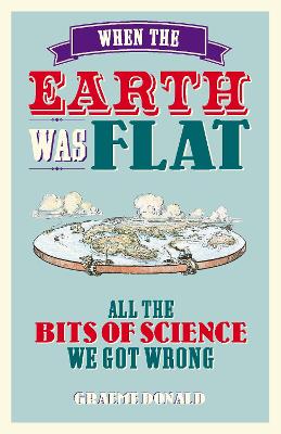 Book cover for When the Earth Was Flat
