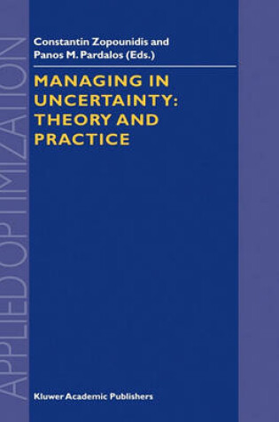 Cover of Managing in Uncertainty: Theory and Practice