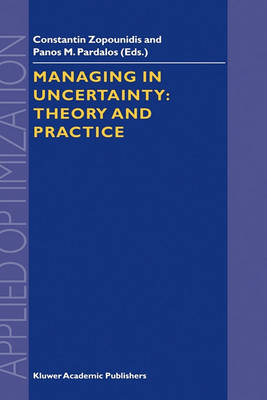 Book cover for Managing in Uncertainty: Theory and Practice