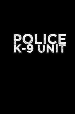 Cover of Police K-9 Unit