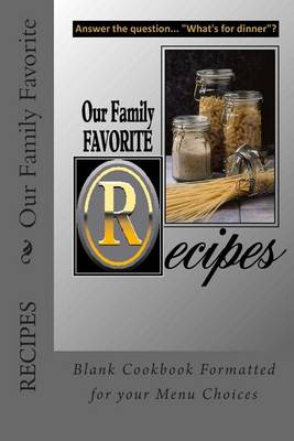 Book cover for Our Family Favorite Recipes