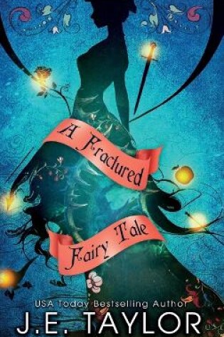 Cover of A Fractured Fairy Tale
