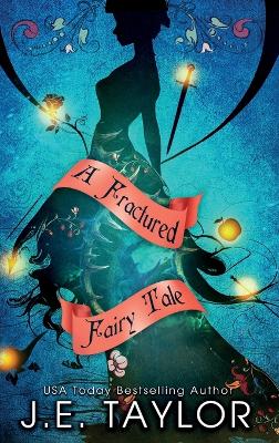 Book cover for A Fractured Fairy Tale