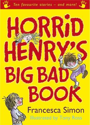 Book cover for Horrid Henry's Big Bad Book