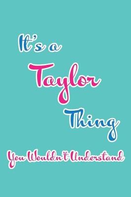 Book cover for It's a Taylor Thing You Wouldn't Understand