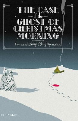 Cover of The Case of the Ghost of Christmas Morning