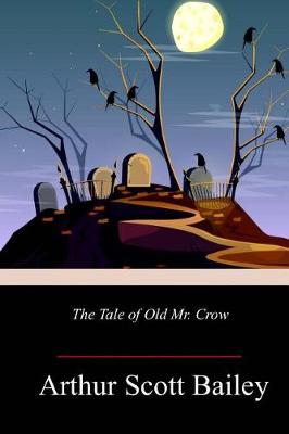 Book cover for The Tale of Old Mr. Crow