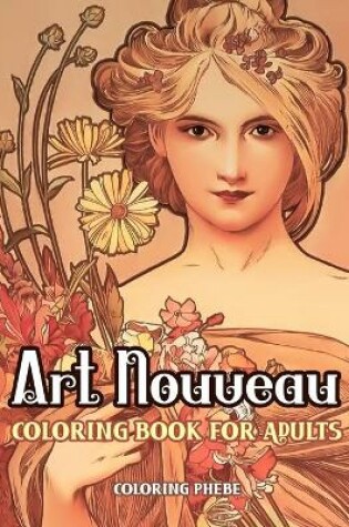 Cover of Art Nouveau Coloring book for Adults