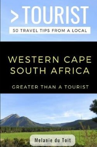 Cover of Greater Than a Tourist- Western Cape South Africa