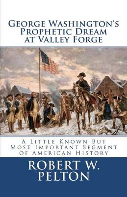 Book cover for George Washington's Prophetic Dream at Valley Forge