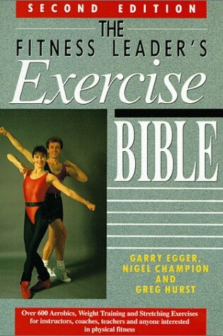 Cover of The Fitness Leaders' Exercise Bible