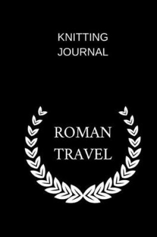 Cover of knitting journal roman travel