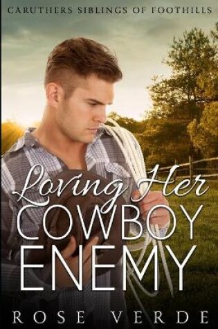 Cover of Loving Her CowBoy Enemy