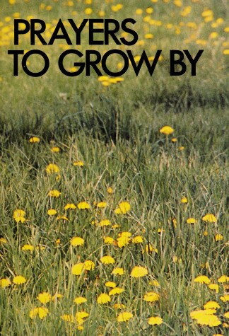 Cover of Prayers to Grow by