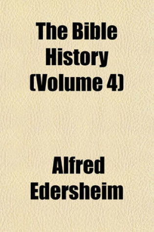 Cover of The Bible History (Volume 4)