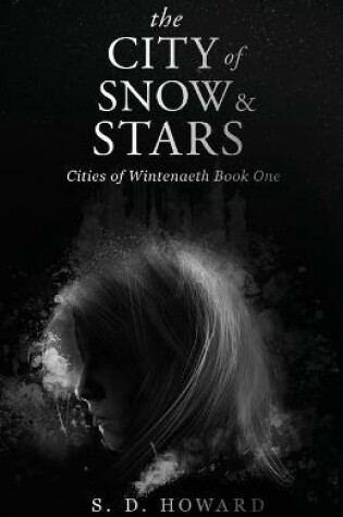 Cover of The City of Snow & Stars