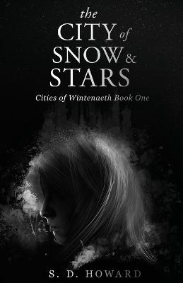 Book cover for The City of Snow & Stars