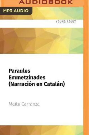Cover of Paraules Emmetzinades (Narraci�n En Catal�n)