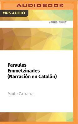 Book cover for Paraules Emmetzinades (Narración En Catalán)