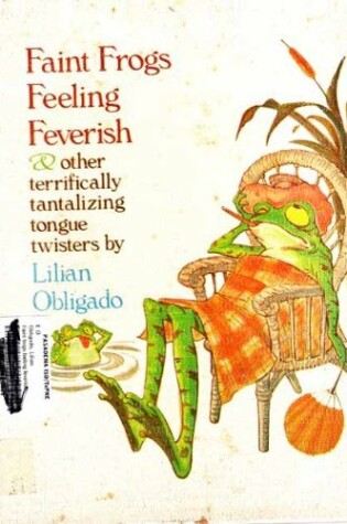 Cover of Faint Frogs Feeling Feverish