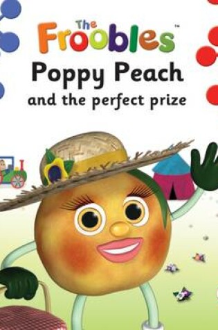 Cover of Poppy Peach and the Perfect Prize