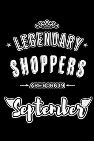 Cover of Legendary Shoppers are born in September