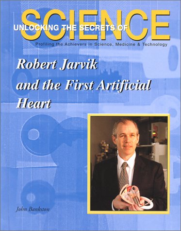 Book cover for Robert Jarvik and the First Artificial Heart