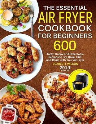 Book cover for The Essential Air Fryer Cookbook for Beginners