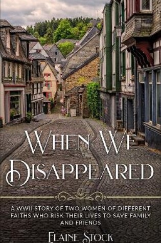 Cover of When We Disappeared