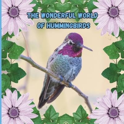 Book cover for The Wonderful World of Hummingbirds