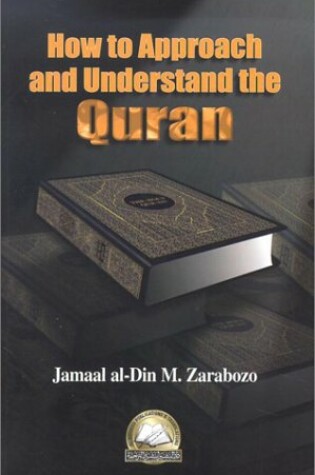 Cover of How to Approach and Understand the Quran