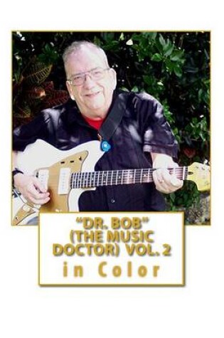 Cover of "Dr. Bob" *The Music Doctor" Vol. 2