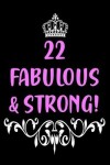 Book cover for 22 Fabulous & Strong