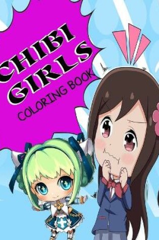 Cover of Chibi Girls Coloring Book