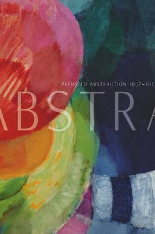 Cover of Paths to Abstraction 1867-1917