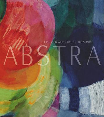 Book cover for Paths to Abstraction 1867-1917