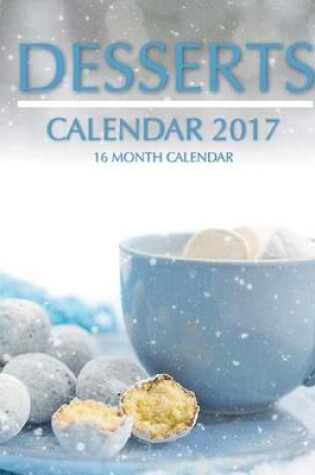 Cover of Desserts Calendar 2017