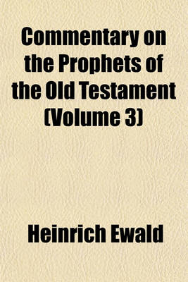 Book cover for Commentary on the Prophets of the Old Testament (Volume 3)