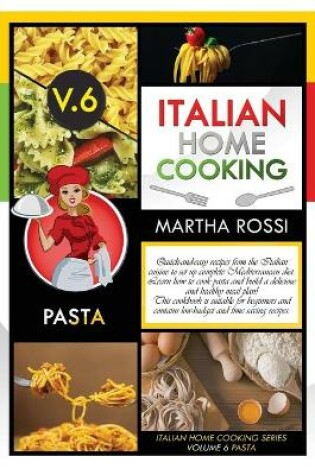 Cover of Italian Home Cooking 2021 Vol.6 Pasta