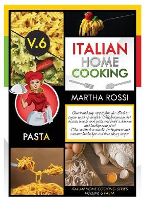 Book cover for Italian Home Cooking 2021 Vol.6 Pasta