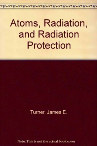 Cover of ATOMS RADIATION and RADIAT PROT H/C