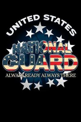Book cover for United States National Guard Always Ready Always There