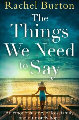 Cover of The Things We Need to Say