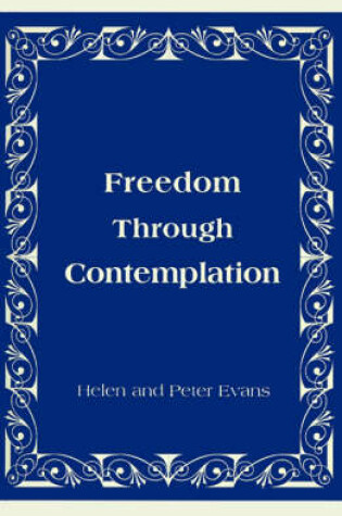 Cover of Freedom Through Contemplation