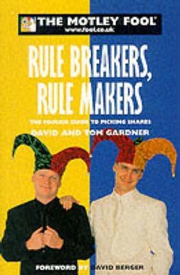 Book cover for The Motley Fool: Rule Breakers, Rule Makers