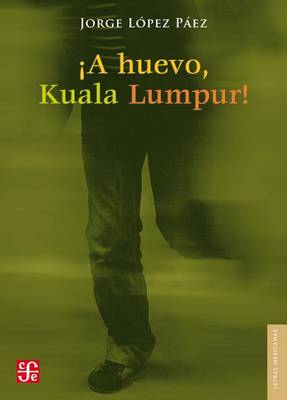 Book cover for A Huevo, Kuala Lumpur!