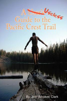 Book cover for A Useless Guide to the Pacific Crest Trail